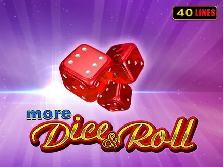 More Dice & slot